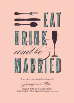 Eat, Drink and be Married