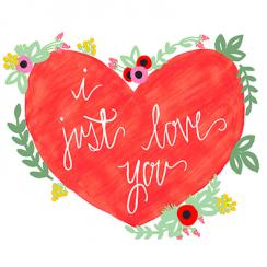I Just Love You